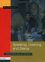 Speaking, Listening and Drama