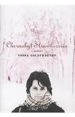 Chernobyl Strawberries