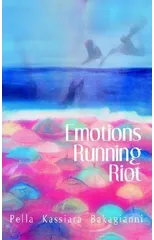Emotions Running Riot