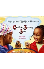 Grandma's Saturday Soup in Albanian and English