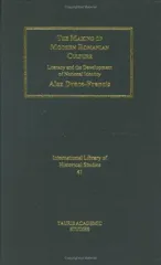 The Making of Modern Romanian Culture