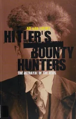 Hitler's Bounty Hunters