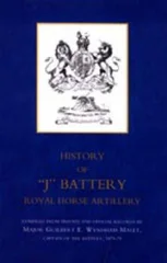 History of "J" Battery, Royal Horse Artillery (formerly a Troop, Madras Horse Artillery)