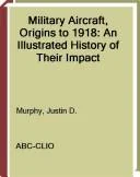 Military Aircraft, Origins to 1918