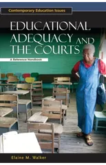 Educational Adequacy and the Courts