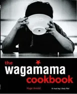 The Wagamama Cookbook