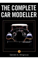 Complete Car Modeller Vol 2