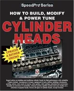 How to Build, Modify & Power Tune Cylinder Heads