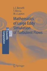 Mathematics of Large Eddy Simulation of Turbulent Flows (2006)