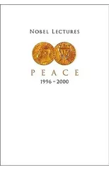 Nobel Lectures In Peace, Vol 7 (1996-2000)