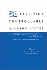 Realizing Controllable Quantum States - Proceedings of the International Symposium on Mesoscopic Superconductivity and Spintronics - In the Light of Q