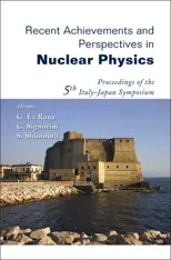 Recent Achievements and Perspectives in Nuclear Physics - Proceedings of the 5th Italy-Japan Symposium
