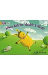 When Arthur Wouldn’t Sleep