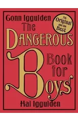 The Dangerous Book for Boys