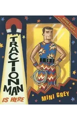 Traction Man Is Here