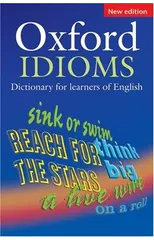 Oxford Idioms Dictionary for learners of English