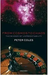 From Cosmos to Chaos