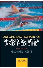 Oxford Dictionary of Sports Science and Medicine