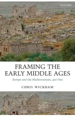 Framing the Early Middle Ages