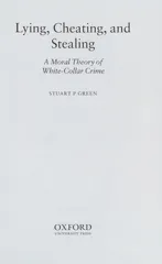 Lying, Cheating, and Stealing