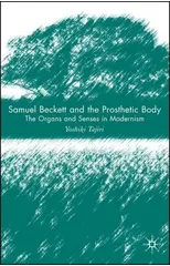 Samuel Beckett and the Prosthetic Body