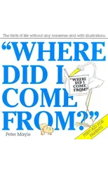Where Did I Come From?
