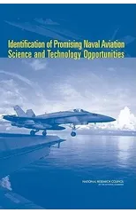 Identification of Promising Naval Aviation Science and Technology Opportunities