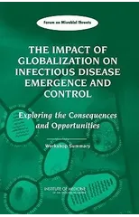 The Impact of Globalization on Infectious Disease Emergence and Control