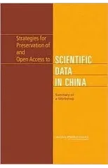 Strategies for Preservation of and Open Access to Scientific Data in China