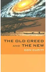 The Old Creed and the New