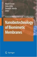 Nanobiotechnology of Biomimetic Membranes (2007)