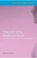 Theorists of the Modernist Novel