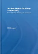 Archaeological Surveying and Mapping