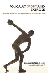 Foucault, Sport and Exercise