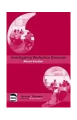 Investigating Workplace Discourse