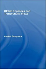Global Englishes and Transcultural Flows