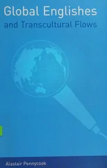 Global Englishes and Transcultural Flows