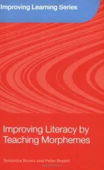 Improving Literacy by Teaching Morphemes