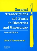 Surgical Transcriptions and Pearls in Obstetrics and Gynecology