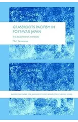 Grassroots Pacifism in Post-War Japan