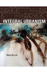 Integral Urbanism