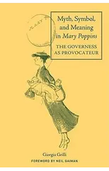 Myth, Symbol, and Meaning in Mary Poppins
