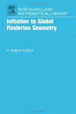 Initiation to Global Finslerian Geometry