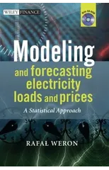 Modeling and Forecasting Electricity Loads and Prices