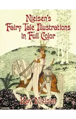 Nielsen's Fairy Tale Illustrations in Full Color