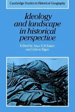 Ideology and Landscape in Historical Perspective