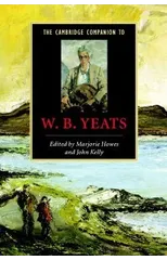 The Cambridge Companion to W. B. Yeats