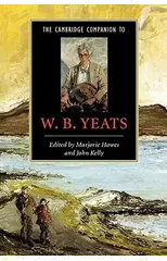 The Cambridge Companion to W. B. Yeats
