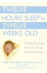 Twelve Hours Sleep by Twelve Weeks