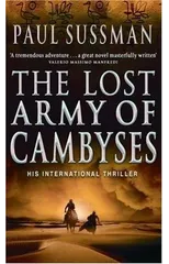The Lost Army Of Cambyses